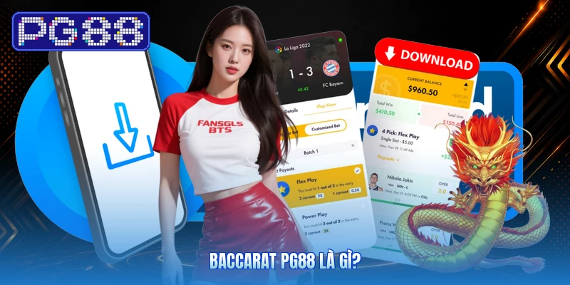 Baccarat PG88 Là Gì?