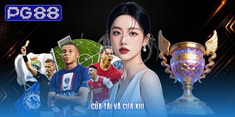 Cửa Tài Và Cửa Xỉu